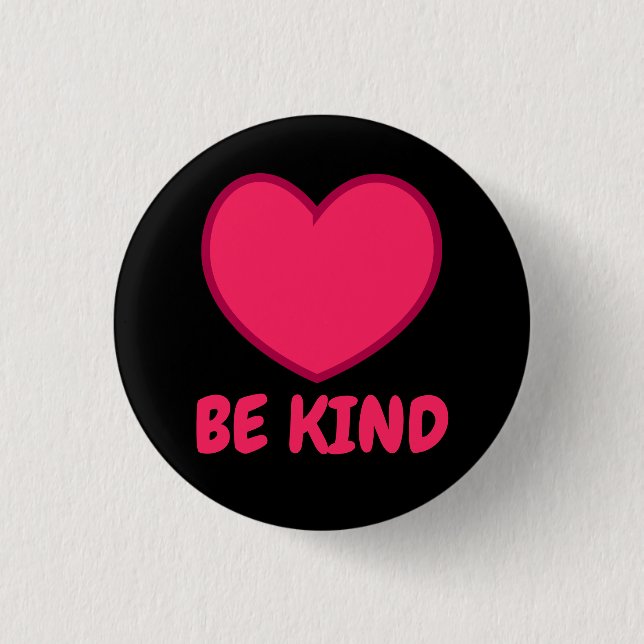 Bóton Redondo 2.54cm Pink Be Kind - Formato de Coração (Frente)