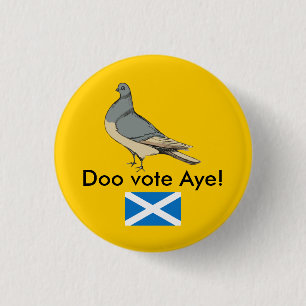 Bóton Redondo 2.54cm Pombo Pinback de Scotland do voto de Doo Aye