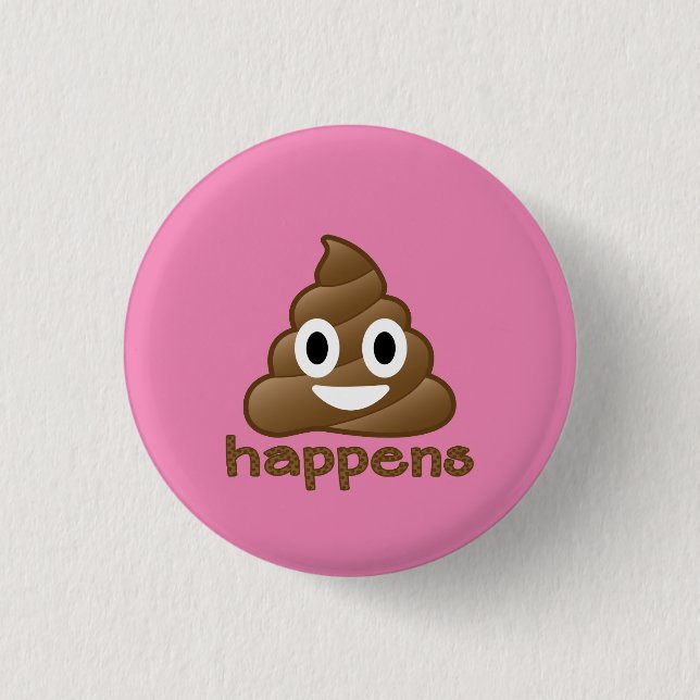 Bóton Redondo 2.54cm Poop Happens Emoji (Frente)