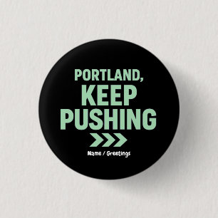 Bóton Redondo 2.54cm Portland, Continue Empurrando Motivacional Minimal