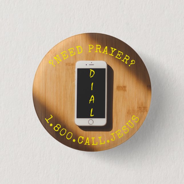 BÓTON REDONDO 2.54CM PRECISA CHAMAR O CELULAR JESUS (Frente)