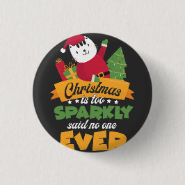 Bóton Redondo 2.54cm Presentes engraçados do Natal dos amantes do gato