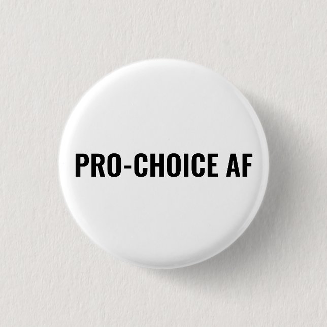 Bóton Redondo 2.54cm Pro Choice AF - Direitos de aborto preto simples (Frente)