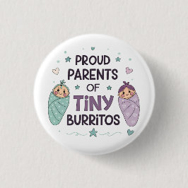 Bóton Redondo 2.54cm Proud Parents of Tiny Burritos Art