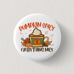 Bóton Redondo 2.54cm Pumpkin Spice E Tudo O Que É Legal Querem O Dia Da
