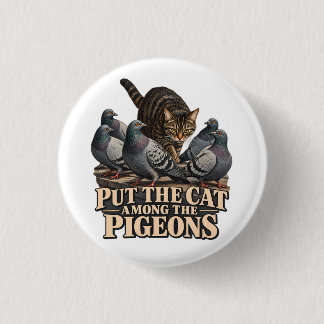 Bóton Redondo 2.54cm Put the Cat Among the Pigeons Vintage Tabby Cat Pr