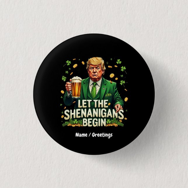 Bóton Redondo 2.54cm Que Os Shenanigans Comecem Ruas Engraçadas. (Frente)