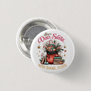 Bóton Redondo 2.54cm Querido Papai Noel, Mais Livros Por Favor