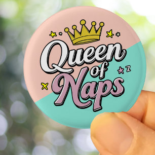 Bóton Redondo 2.54cm Rainha das Naps, presente para Mãe, presente engra