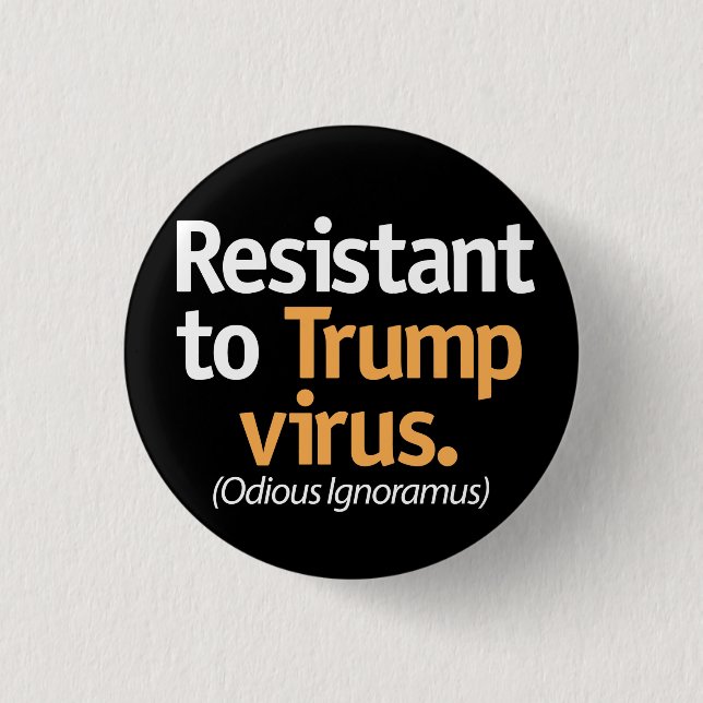 Bóton Redondo 2.54cm Resistente ao vírus Trump. (Frente)