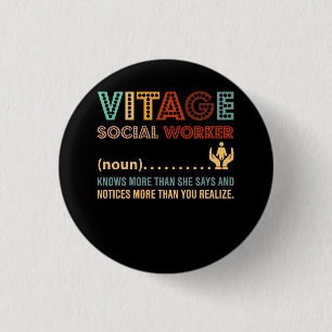 Bóton Redondo 2.54cm Retro Vintage Social Worker Definition Public Serv