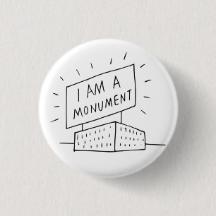 Bóton Redondo 2.54cm Robert Venturi eu sou um botão do monumento