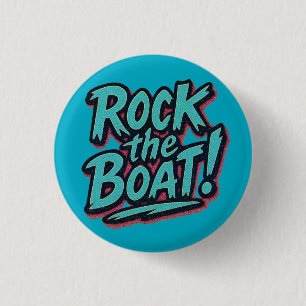 Bóton Redondo 2.54cm Rock the Boat