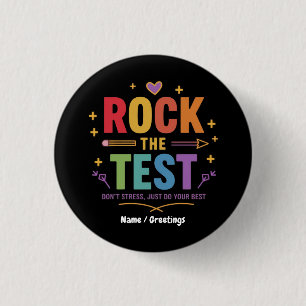 Bóton Redondo 2.54cm Rock the Test Don't Stress Funny Motivational