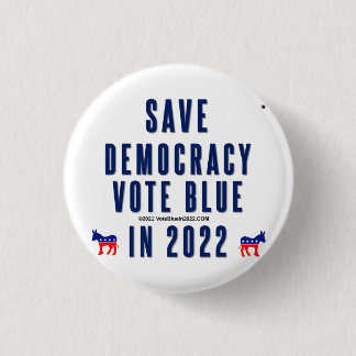 Bóton Redondo 2.54cm Salve a democracia, Vote Blue. Botao