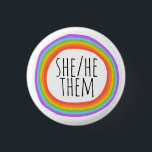 Bóton Redondo 2.54cm SHE/HE/THEM Pronounes Colorful Rainbow Circle<br><div class="desc">Decorre sua roupa com este botão de arte legal. Faz um presente excelente! Você pode personalizá-lo e adicionar texto também. Procure em meu compro muito mais cores e padrões! Avise-me se quiser algo personalizado também.</div>