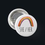 Bóton Redondo 2.54cm SHE/HER Pronounes Watercolor Rainbow<br><div class="desc">Decorre sua roupa com este botão de arte legal. Você pode personalizá-lo e adicionar texto também. Procure em meu compro muito mais cores e padrões! Avise-me se quiser algo personalizado também.</div>