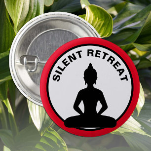 Bóton Redondo 2.54cm SILENT RETREAT / meditação de Vipassana (Buda)