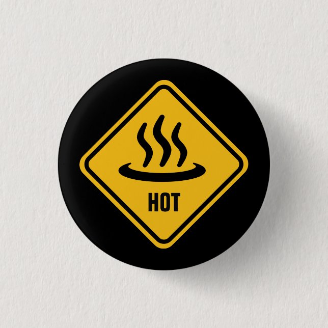 Bóton Redondo 2.54cm Sinal de 'HOT' na Estrada de Aviso (Frente)