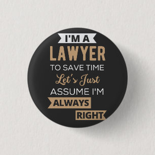 Bóton Redondo 2.54cm Sou advogado, para poupar tempo