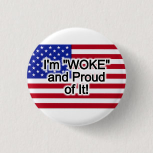 Bóton Redondo 2.54cm Sou "Woke" e Orgulhoso!