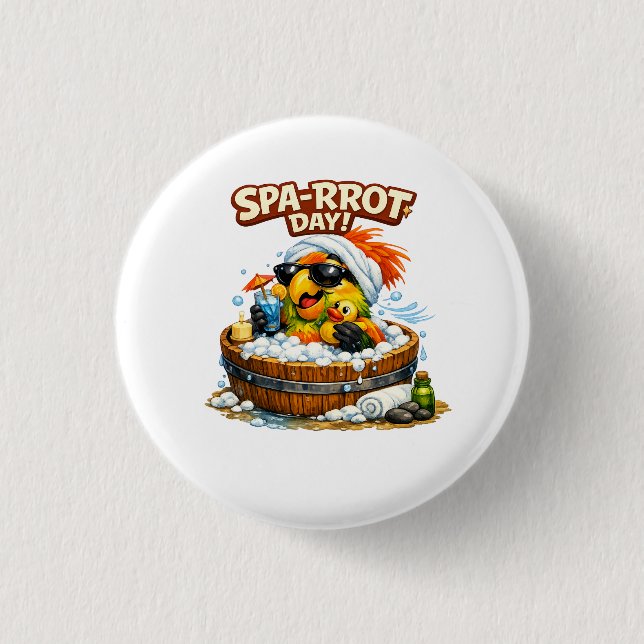 Bóton Redondo 2.54cm Spa-rrrot Day Funny Parrot Spa Relax Design (Frente)