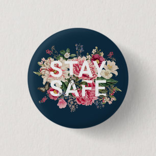 Bóton Redondo 2.54cm Stay Safe Floral Typography