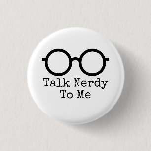 Bóton Redondo 2.54cm Talk Nerd To Button