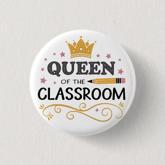 Bóton Redondo 2.54cm Teacher Appreciation Gift – Queen of the Classroom (Frente)