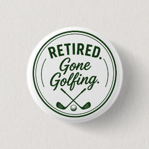 Bóton Redondo 2.54cm Tema de aposentadoria de golfe para golfista