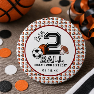 Bóton Redondo 2.54cm Tema de esportes Born 2 Ball para festa de 2 anos