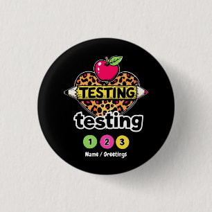 Bóton Redondo 2.54cm Testando o teste 123 Guia para o dia de teste bem-