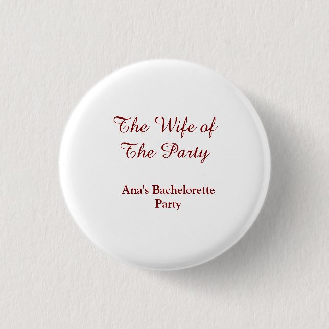 Bóton Redondo 2.54cm The wife of the party bachelorette party name date (Frente)