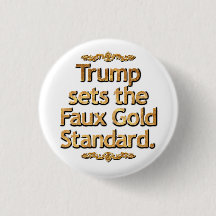 Trump define o Padrão de Ouro Falso.