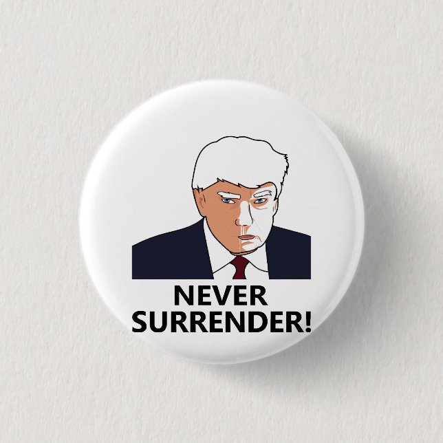 Bóton Redondo 2.54cm Trump Nunca Devolva Mug Shot (Frente)