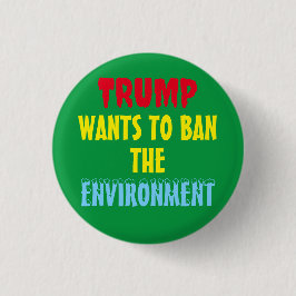 BÓTON REDONDO 2.54CM TRUMP QUER PROIBIR O AMBIENTE