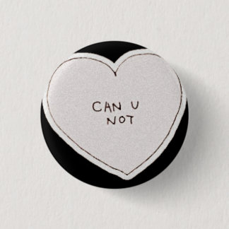 Bóton Redondo 2.54cm Tumblr pode você não se abotoar