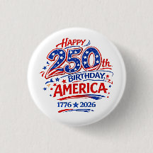 USA America 250th Anniversary Patriotic Button