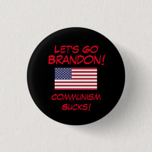 Bóton Redondo 2.54cm Vamos Vai Brandon! O Comunismo É Uma Droga! Botã