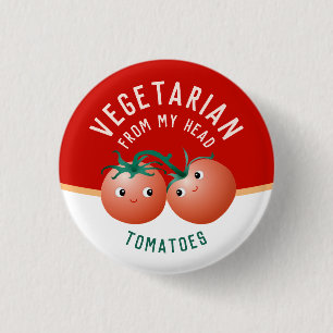Bóton Redondo 2.54cm Vegetariana da cabeça aos pés tomates fofos