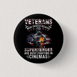 Bóton Redondo 2.54cm Veteranos Porque Super-Heróis Ocupados em Cinemas