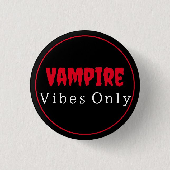 Bóton Redondo 2.54cm Vibrações de Vampiros Apenas (Frente)
