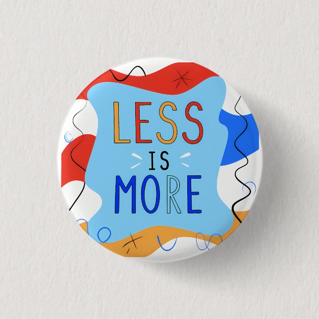 Bóton Redondo 2.54cm Vibrant "Less Is More" Abstract Graphic (Frente)