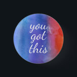 Bóton Redondo 2.54cm Você Conseguiu Isso Bem Em Breve Encorajando A Emp<br><div class="desc">Você tem este botão perfeito para alguém que passa por um duro de tempo.</div>