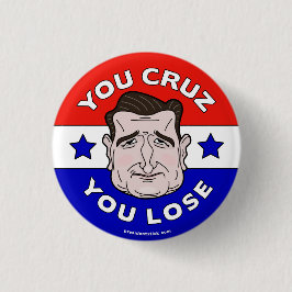 Bóton Redondo 2.54cm Você Cruz que você perde, botão de Anti-Ted Cruz