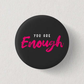 Bóton Redondo 2.54cm Você é motivacional o suficiente