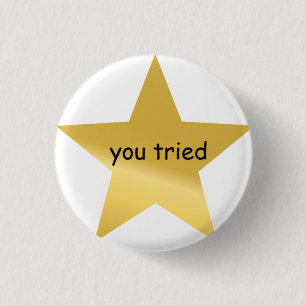 Bóton Redondo 2.54cm você tentou o pino