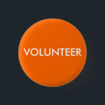 BÓTON REDONDO 2.54CM VOLUNTÁRIO<br><div class="desc">Ajude a determinar quem são os seus voluntários com este botão. Você pode mudar as cores. Este é o excelente para eventos,  conferências,  shows e muito mais.</div>