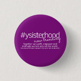 Bóton Redondo 2.54cm YSisterhood - agora tendendo
