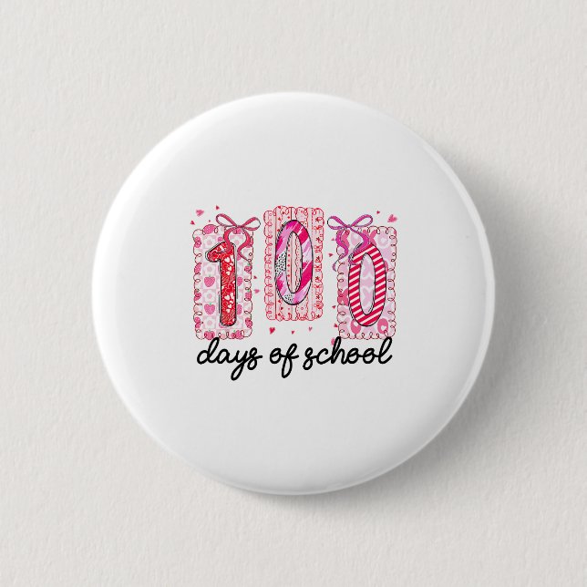 Bóton Redondo 5.08cm 100 Days Of School Coquette Valentine Girls Teache (Frente)